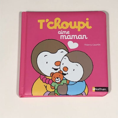 Tchoupi aime maman