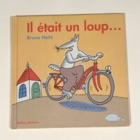 Il était un loup…