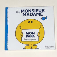 Les Monsieur Madame ‘Mon papa’